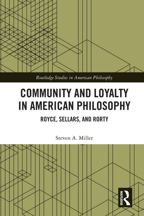 Cover image for book Community and Loyalty in American Philosophy