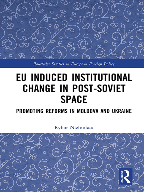 Cover image for book EU Induced Institutional Change in Post-Soviet Space