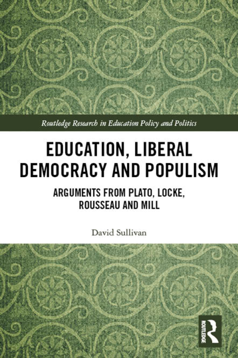 Education, Liberal Democracy and Populism 