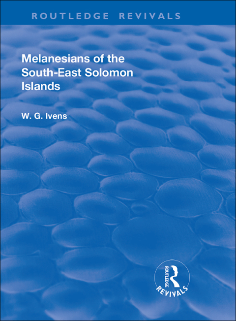 Cover image for book Revival: Melanesians of the South-East Solomon Islands (1927)