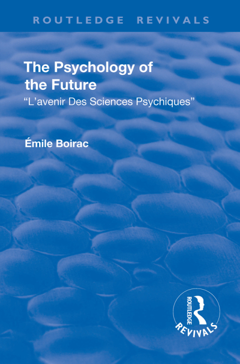 Cover image for book Revival: The Psychology of the Future (1918)