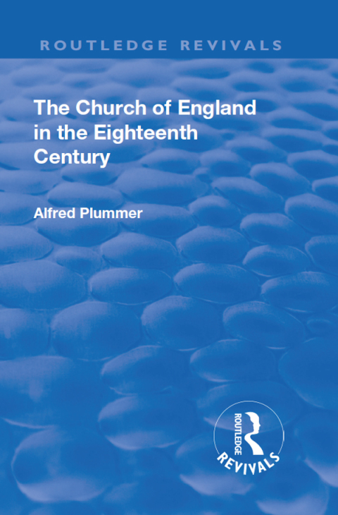 Cover image for book Revival: The Church of England in the Eighteenth Century (1910)