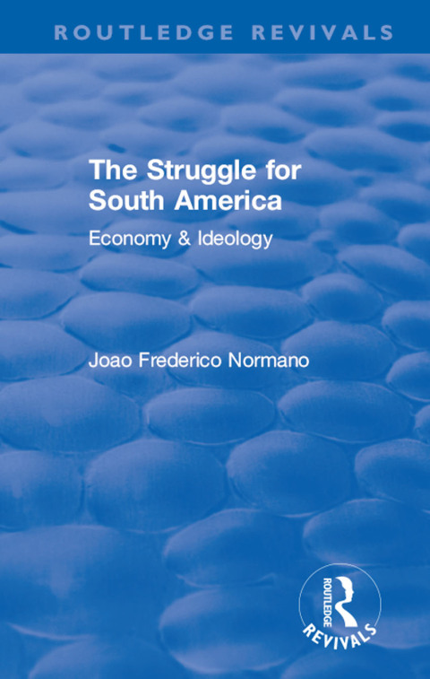 Cover image for book Revival: The Struggle for South America (1931)