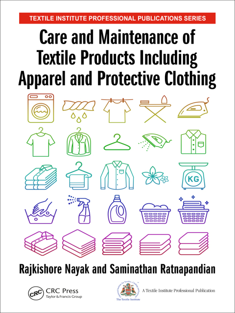 Cover image for book Care and Maintenance of Textile Products Including Apparel and Protective Clothing