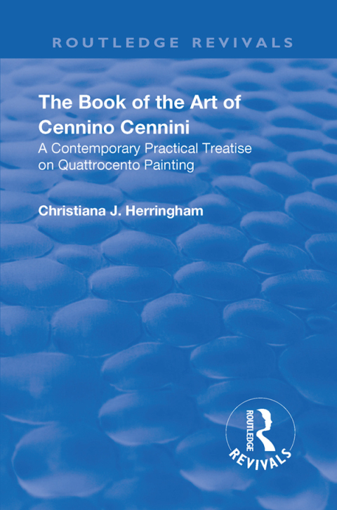 Cover image for book The Book of the Art of Cennino Cennini