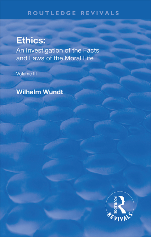 Cover image for book Revival: Ethics: An Investigation of the Facts and Laws of Moral Life (1914)