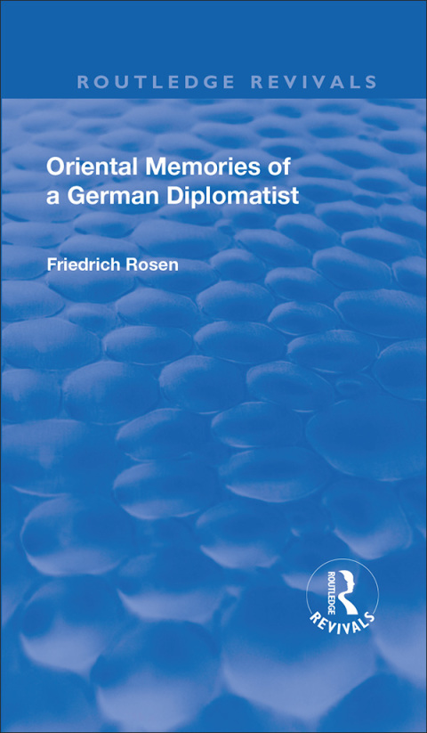 Cover image for book Revival: Oriental Memories of a German Diplomatist (1930)