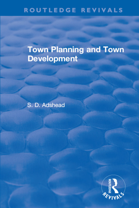 Cover image for book Revival: Town Planning and Town Development (1923)