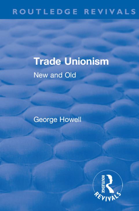 Cover image for book Revival: Trade Unionism (1900)