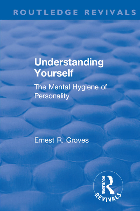 Cover image for book Revival: Understanding Yourself: The Mental Hygiene of Personality (1935)
