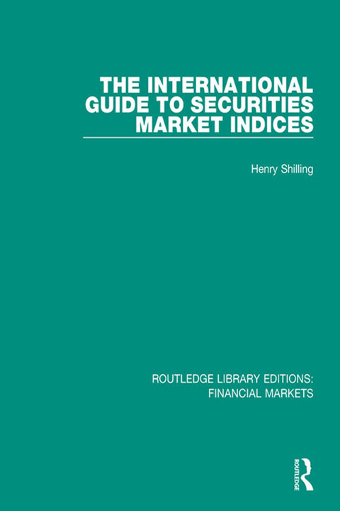 Cover image for book The International Guide to Securities Market Indices