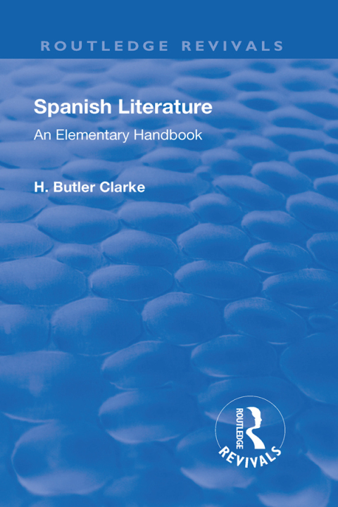 Cover image for book Revival: Spanish literature: An Elementary Handbook (1921)