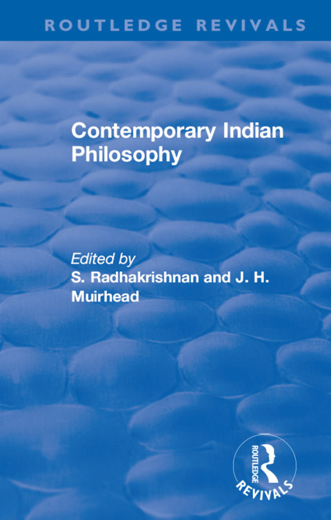 Revival: Contemporary Indian Philosophy (1936) 