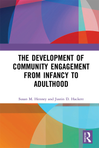 Titelbild: The Development of Community Engagement from Infancy to Adulthood 1st edition 9780367729301