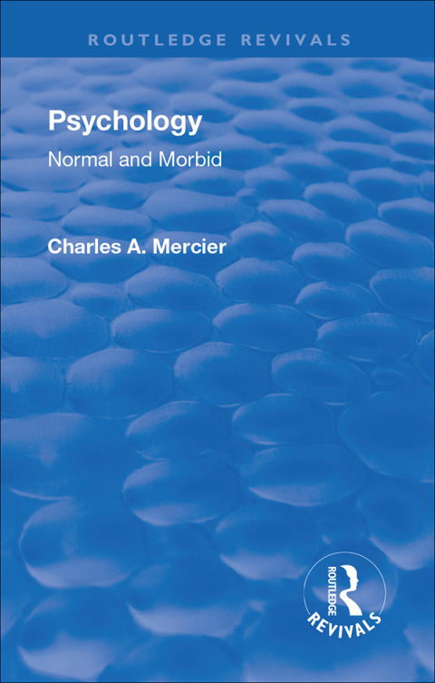Cover image for book Revival: Psychology: Normal and Morbid (1901)