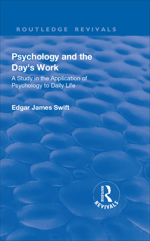 Cover image for book Revival: Psychology and the Day's Work (1918)