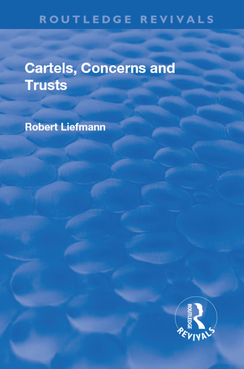 Cover image for book Revival: Cartels, Concerns and Trusts (1932)