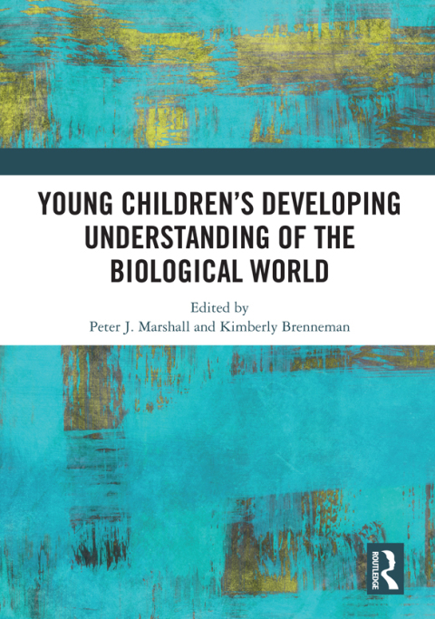 Cover image for book Young Children’s Developing Understanding of the Biological World
