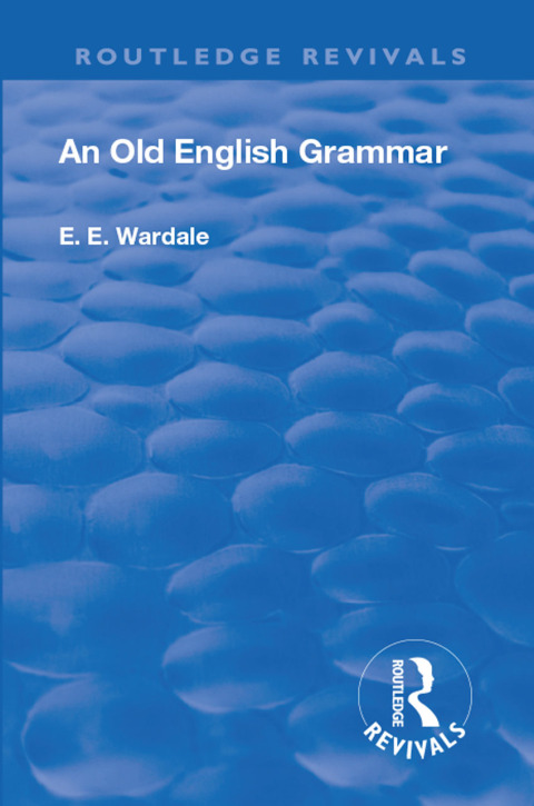 Cover image for book Revival: An Old English Grammar (1922)