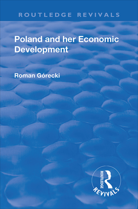 Cover image for book Revival: Poland and her Economic Development (1935)