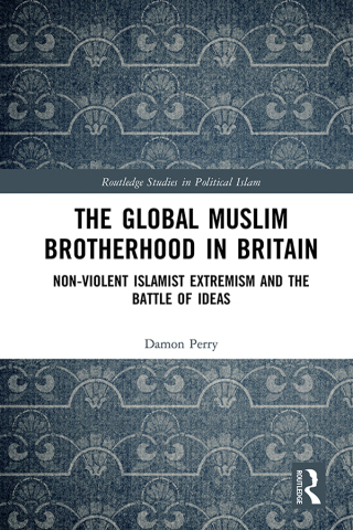 The Global Muslim Brotherhood in Britain