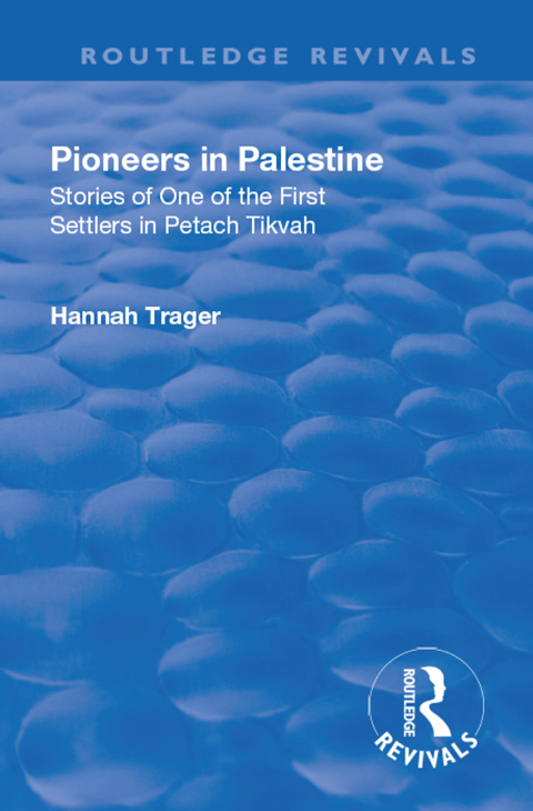 Cover image for book Revival: Pioneers in Palestine (1923)