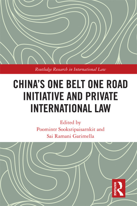 Cover image for book China's One Belt One Road Initiative and Private International Law