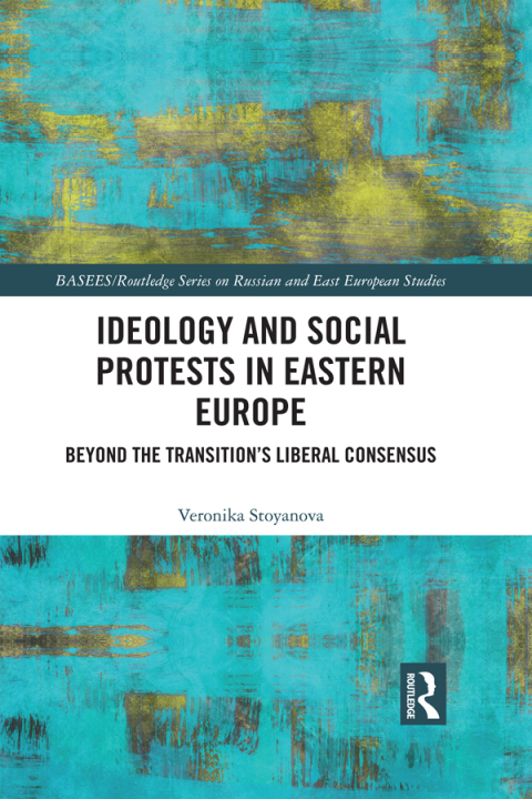 Cover image for book Ideology and Social Protests in Eastern Europe