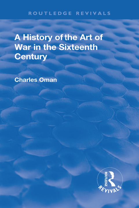 Cover image for book Revival: A History of the Art of War in the Sixteenth Century (1937)