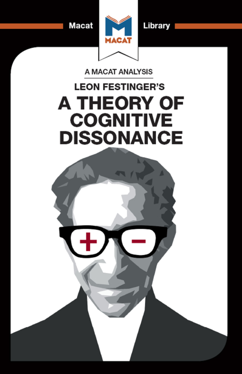 An Analysis of Leon Festinger's A Theory of Cognitive Dissonance 