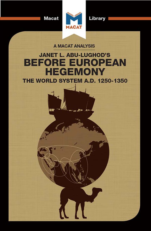An Analysis of Janet L. Abu-Lughod's Before European Hegemony 