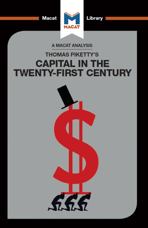 An Analysis of Thomas Piketty's Capital in the Twenty-First Century 