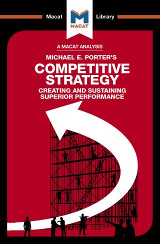 An Analysis of Michael E. Porter's Competitive Strategy