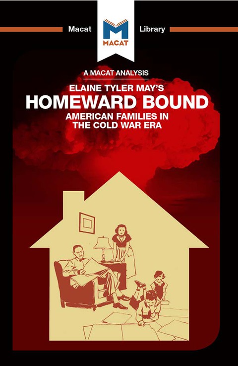 Cover image for book An Analysis of Elaine Tyler May's Homeward Bound
