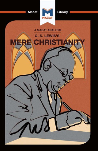 An Analysis of C.S. Lewis's Mere Christianity