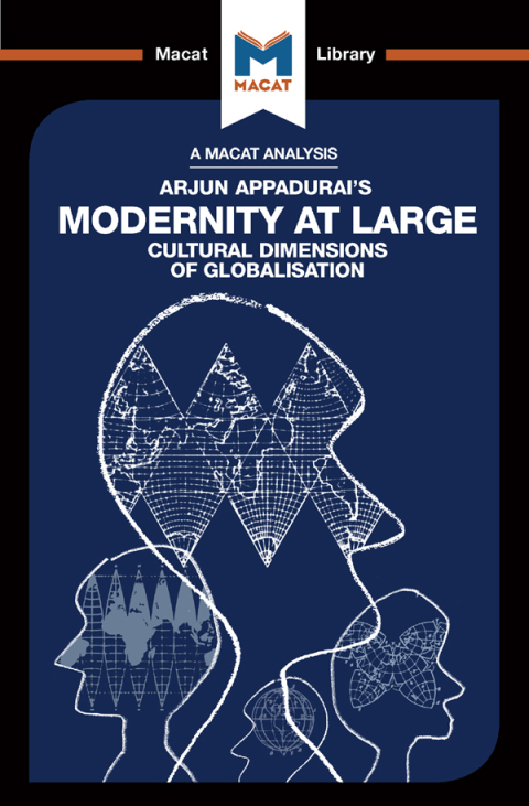 Cover image for book An Analysis of Arjun Appadurai's Modernity at Large