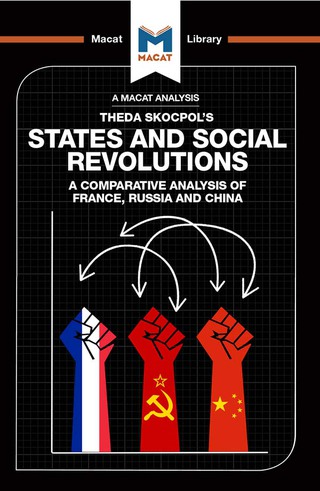 An Analysis of Theda Skocpol's States and Social Revolutions