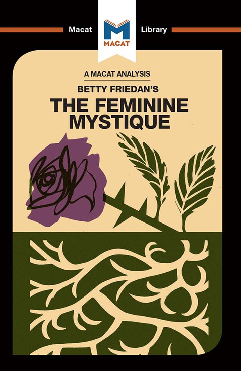 Cover image for book An Analysis of Betty Friedan's The Feminine Mystique