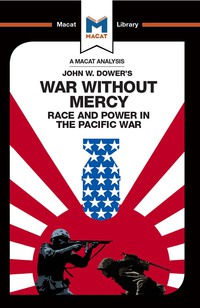 Cover image: An Analysis of John W. Dower's War Without Mercy 1st edition 9781912128846