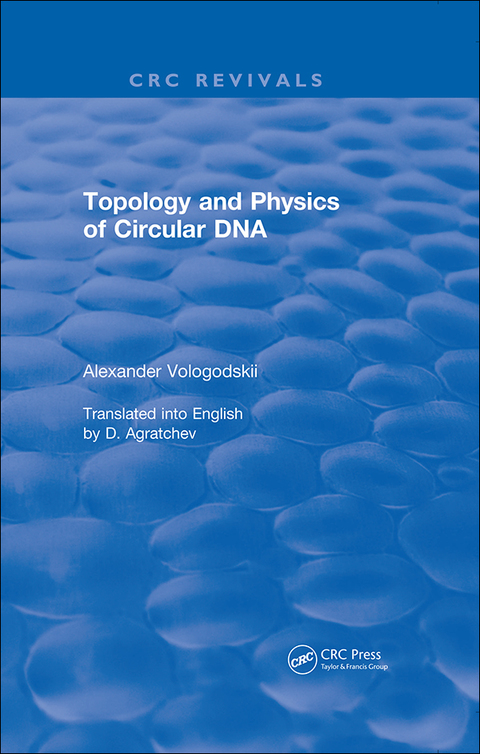 Cover image for book Topology and Physics of Circular DNA (1992)