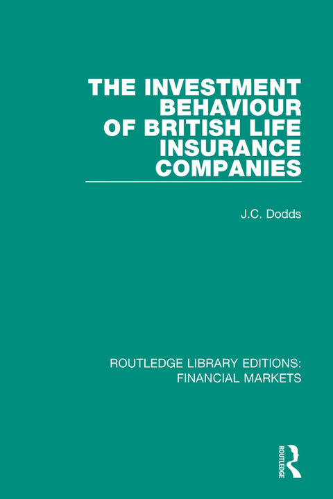 Cover image for book The Investment Behaviour of British Life Insurance Companies