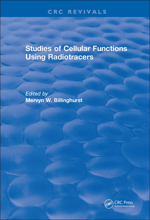 Cover image for book Revival: Studies Of Cellular Functions Using Radiotracers (1982)