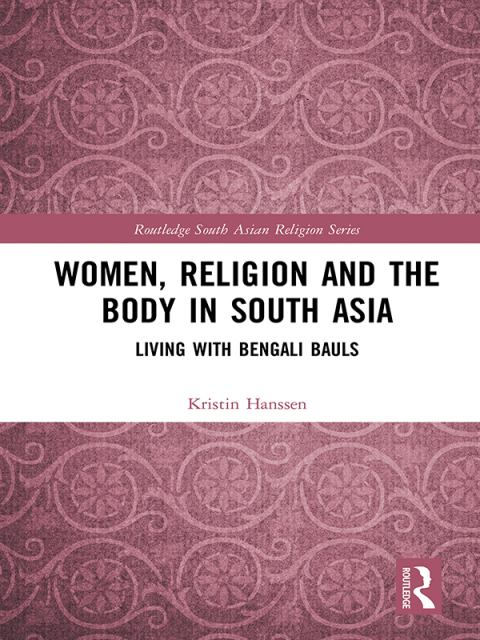 Cover image for book Women, Religion and the Body in South Asia