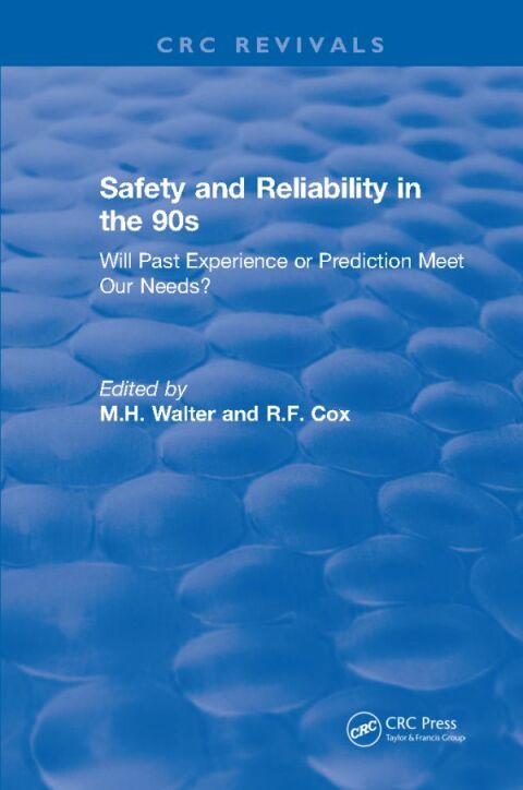Revival: Safety and Reliability in the 90s (1990) 