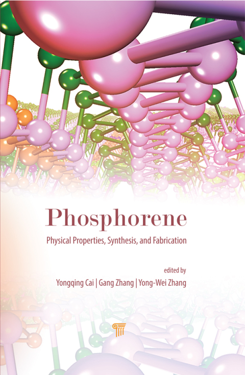 Cover image for book Phosphorene: Physical Properties, Synthesis, and Fabrication