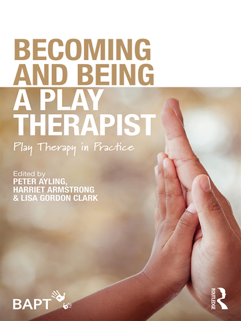 Cover image for book Becoming and Being a Play Therapist