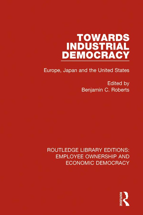 Cover image for book Towards Industrial Democracy