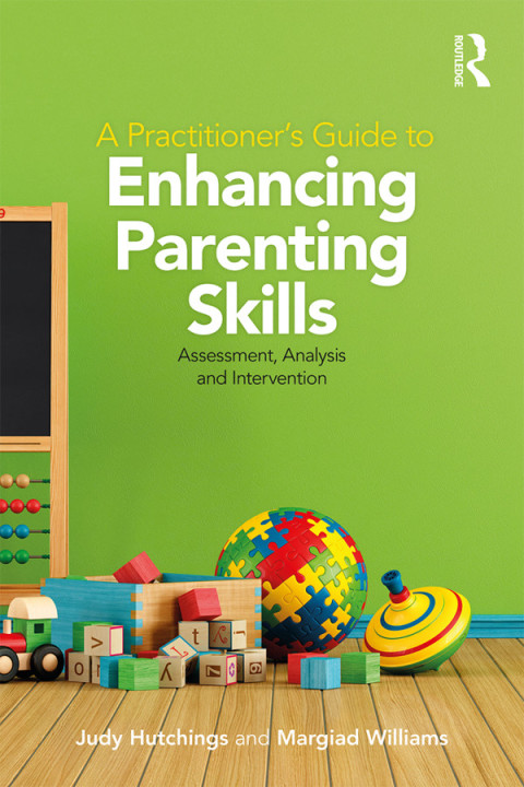 Cover image for book A Practitioner's Guide to Enhancing Parenting Skills