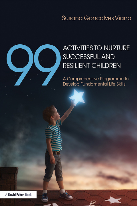 Cover image for book 99 Activities to Nurture Successful and Resilient Children