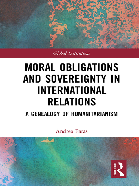 Cover image for book Moral Obligations and Sovereignty in International Relations